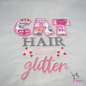 "Cat Hair is My Glitter" -DIY